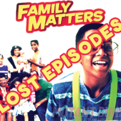 The Lost Episodes of Family Matters