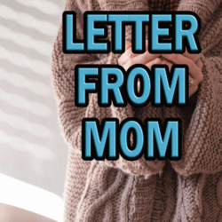 Letter From Mom