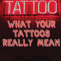 What Your Tattoos Mean