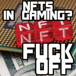NFTs In Gaming? No Thanks!