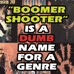 ‘Boomer Shooter’ Is A Dumb Name For A Genre