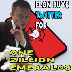OMG OMG OMG Elon Buys Twitter!