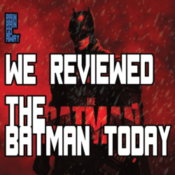 Holy Cow, We Reviewed The Batman (2022)!