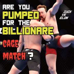 Are You PUMPED For  The Billionaire Cage Match?